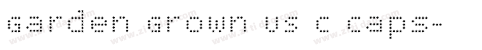 Garden Grown US C Caps字体转换